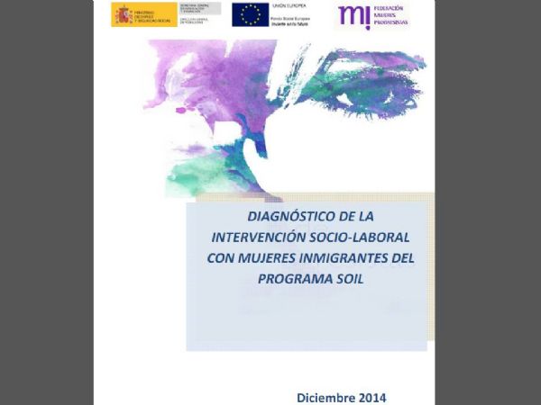 Diagnstico de la intervencin socio-laboral con mujeres inmigrantes del programa SOIL